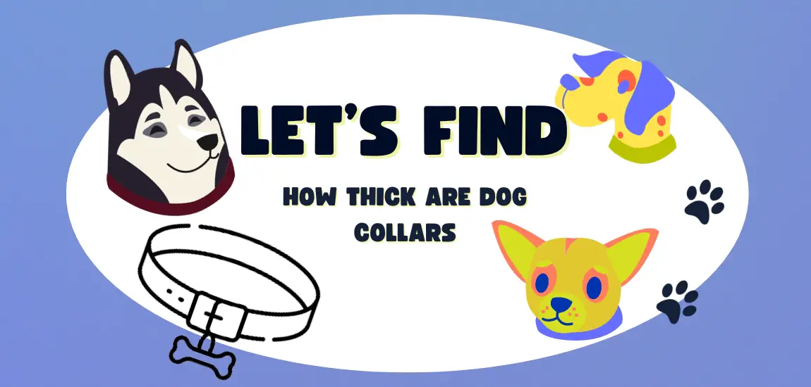 how thick are dog collars
